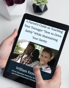 A Parent's Guide to Teaching Your Teenager "How to Drive Safely" While Maintaining Your Sanity
